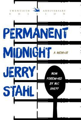 Permanent Midnight: A Memoir by Jerry Stahl