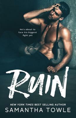 Ruin by Samantha Towle