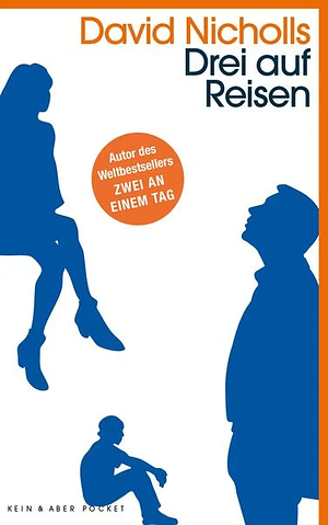 Drei auf Reisen by David Nicholls