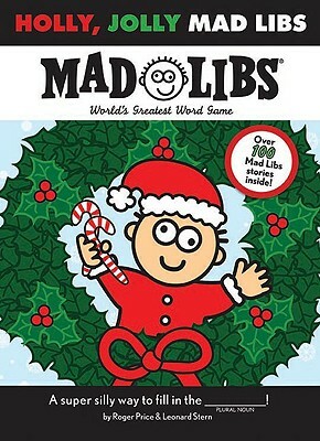 Holly, Jolly Mad Libs by Leonard Stern, Roger Price