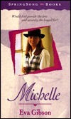 Michelle by Eva Gibson