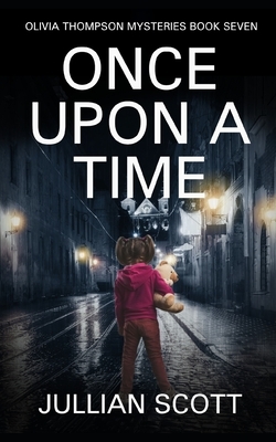 Once Upon a Time by Jullian Scott