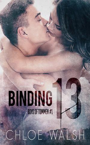 Binding 13 by Chloe Walsh