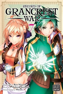 Record of Grancrest War, Vol. 7, Volume 7 by Makoto Yotsuba