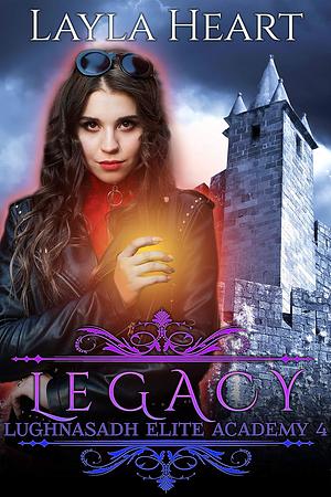 Legacy by Layla Heart
