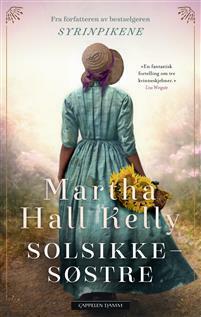 Solsikkesøstre by Martha Hall Kelly