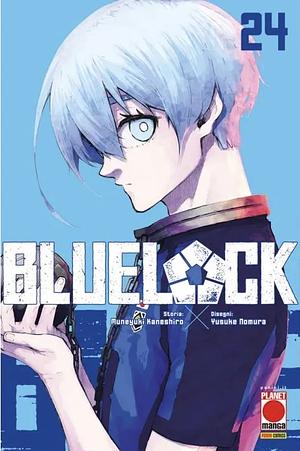 Blue lock, Volume 24 by Muneyuki Kaneshiro, Yusuke Nomura