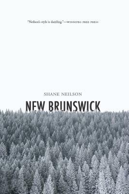 New Brunswick by Shane Neilson
