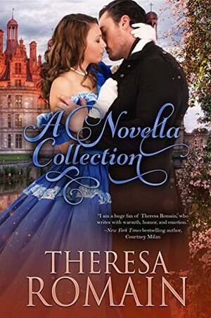 A Novella Collection by Theresa Romain