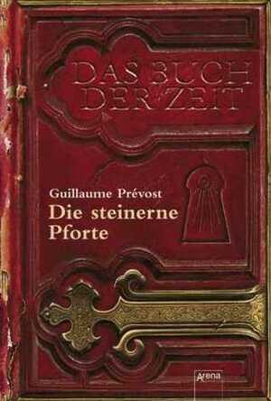Die Steinerne Pforte by Guillaume Prévost