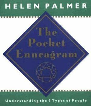 The Pocket Enneagram: Understanding the 9 Types of People by Helen Palmer