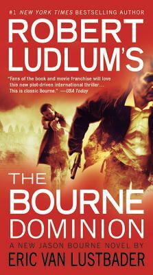 Robert Ludlum's (TM) The Bourne Dominion (Large type / large print Edition) by Eric Van Lustbader