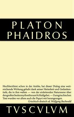 Phaidros: Griechisch - Deutsch by Plato