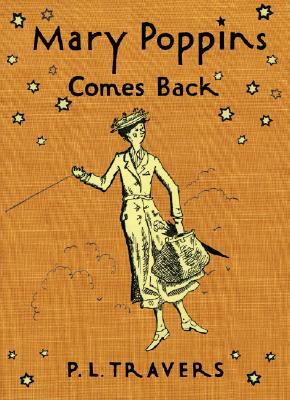 Mary Poppins Comes Back by P.L. Travers