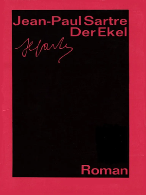 Der Ekel by Jean-Paul Sartre