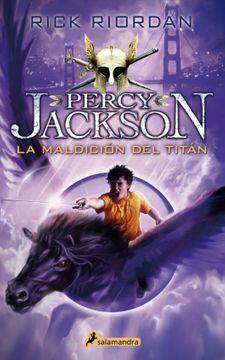 La maldición del Titán by Rick Riordan