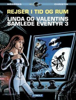 Linda og Valentins Samlede Eventyr 3 by Jean-Claude Mézières