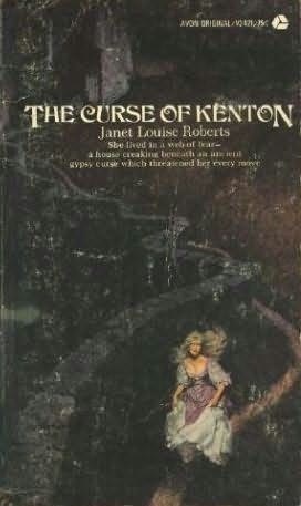 The Curse of Kenton by Janet Louise Roberts
