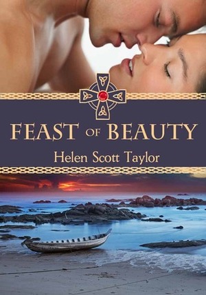 The Feast of Beauty by Helen Scott Taylor