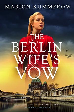 The Berlin Wife's Vow by Marion Kummerow