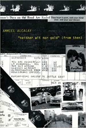 Neither Wit Nor Gold by Ammiel Alcalay