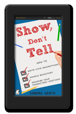 Show, Don't Tell by Sandra Gerth