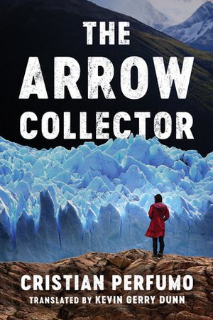 The Arrow Collector by Cristian Perfumo, [Kevin] Gerry Dunn