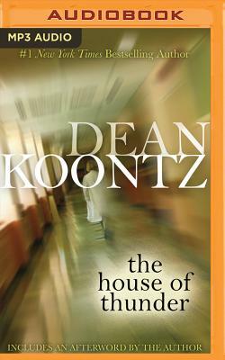 The House of Thunder by Dean Koontz