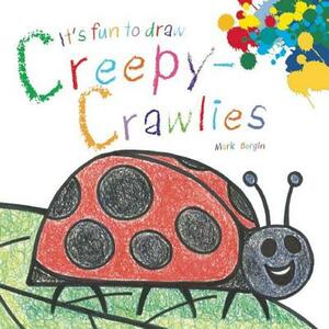 It's Fun to Draw Creepy-Crawlies by 