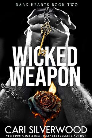 Wicked Weapon by Cari Silverwood