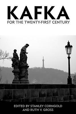 Kafka for the Twenty-First Century by 