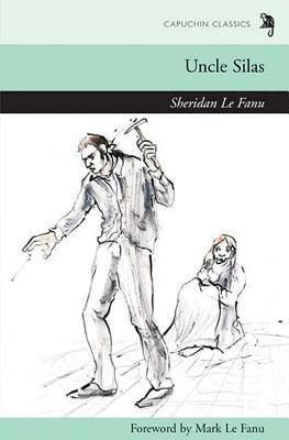 Uncle Silas by J. Sheridan Le Fanu