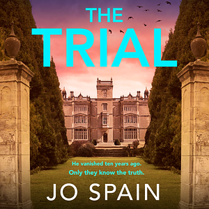 The Trial by Jo Spain