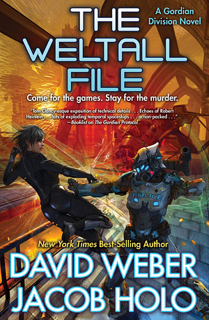 The Weltall File by Jacob Holo, David Weber