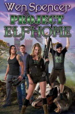 Project Elfhome by Wen Spencer