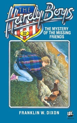 The Mystery of the Missing Friends by Franklin W. Dixon