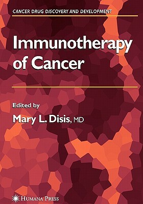 Immunotherapy of Cancer by 