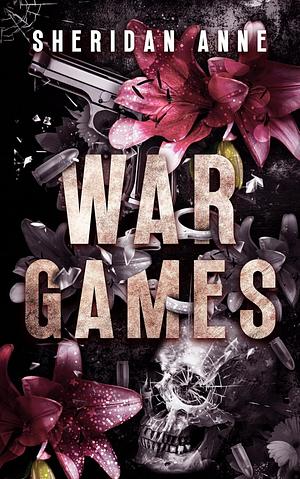 War Games by Sheridan Anne