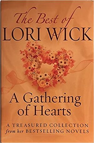 A Gathering of Hearts by Lori Wick