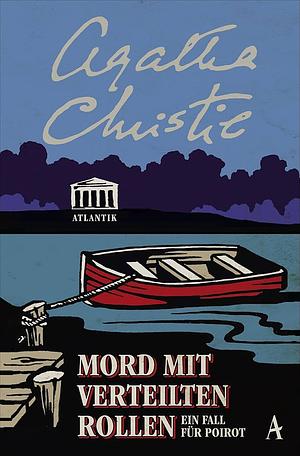 Mord mit verteilten Rollen: Ein Fall für Poirot by Agatha Christie