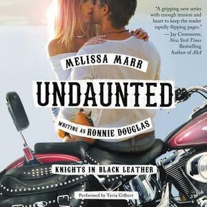 Undaunted: Knights in Black Leather by Melissa Marr, Ronnie Douglas