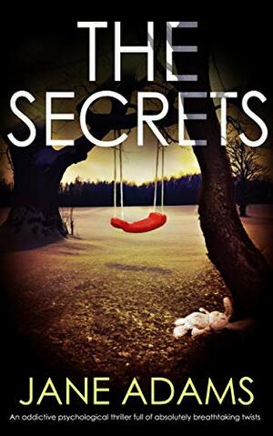 The Secrets by Jane A. Adams