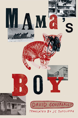 Mama's Boy by J.C. Sutcliffe, David Goudreault