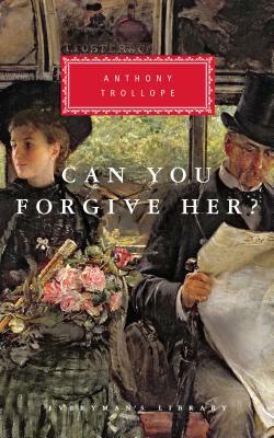 Can You Forgive Her? by Anthony Trollope