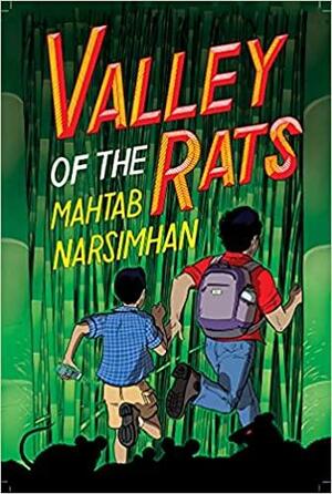 Valley of the Rats by Mahtab Narsimhan