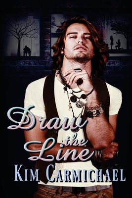 Draw The Line by Kim Carmichael