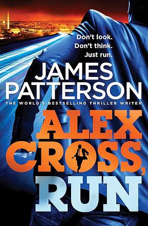 Alex Cross, Run by James Patterson