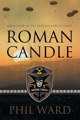 Roman Candle by Phil Ward