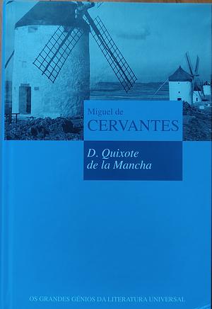 O engenhoso fidalgo Dom Quixote de la Mancha by Miguel de Cervantes