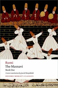 The Masnavi: Book One by Jawid Mojaddedi, Rumi